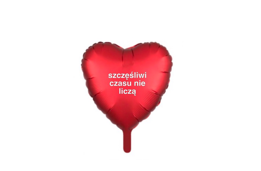 Balon serce z napisem szczęśliwi czasu nie liczą